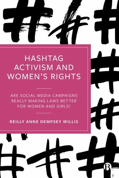 Hashtag Activism and Women's Rights (eBook, ePUB) - Willis, Reilly Anne Dempsey