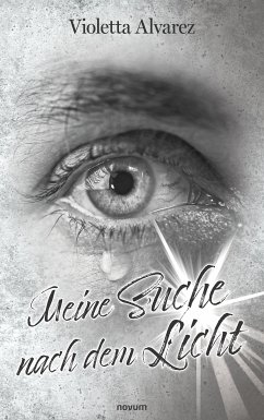 Meine Suche nach dem Licht (eBook, ePUB)