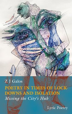 Poetry in Times of Lockdowns and Isolation (eBook, ePUB)