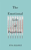 The Emotional Life of Populism (eBook, ePUB)