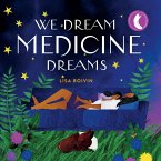 We Dream Medicine Dreams (eBook, PDF)