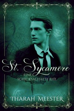 St. Sycamore: Eine schicksalhafte Ehe (eBook, ePUB) - Meester, Tharah