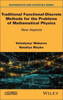 Traditional Functional-Discrete Methods for the Problems of Mathematical Physics (eBook, PDF)