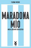 Maradona Mío (eBook, ePUB)