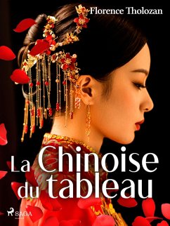 La Chinoise du tableau (eBook, ePUB) - Tholozan, Florence