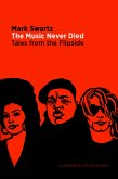 The Music Never Died (eBook, ePUB)