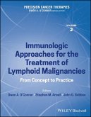 Precision Cancer Therapies, Volume 2, Immunologic Approaches for the Treatment of Lymphoid Malignancies (eBook, ePUB)