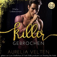 KILLER: Gebrochen (Mafia-Liebesroman) (MP3-Download) - Velten, Aurelia