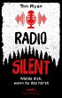 Radio Silent - Melde dich, wenn du das... - Bild 1