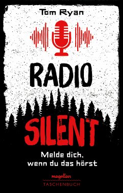 Radio Silent - Melde dich, wenn du das hörst (eBook, ePUB) - Ryan, Tom