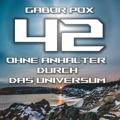 42 - Ohne Anhalter durch das Universum (MP3-Download) - Pox, Gabor