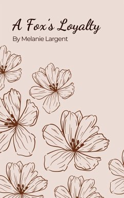 Cover A Fox's Loyalty (eBook, ePUB)