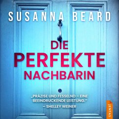 Die perfekte Nachbarin (MP3-Download) - Beard, Susanna