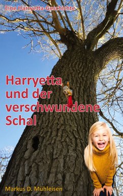 Harryetta und der verschwundene Schal (eBook, ePUB) - Mühleisen, Markus D.