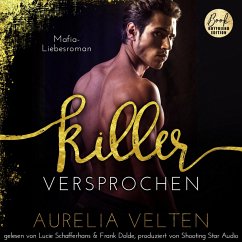 KILLER: Versprochen (Mafia-Liebesroman) (MP3-Download) - Velten, Aurelia