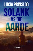Solank as die aarde (eBook, ePUB)
