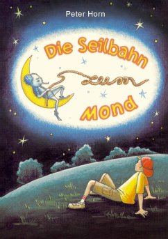 Die Seilbahn zum Mond (eBook, ePUB)