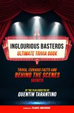 Inglourious Basterds - Ultimate Trivia Book: Trivia, Curious Facts And Behind The Scenes Secrets Of The Film Directed By Quentin Tarantino (eBook, ePUB)