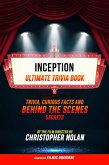 Inception - Ultimate Trivia Book: Trivia, Curious Facts And Behind The Scenes Secrets Of The Film Directed By Christopher Nolan (eBook, ePUB)
