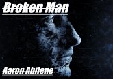 Broken Man (eBook, ePUB) Broken Man (eBook, ePUB)