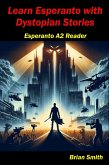 Learn Esperanto with Distopian Stories (Esperanto reader, #10) (eBook, ePUB)