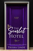 VIP (The Scarlet Hotel, #11) (eBook, ePUB)
