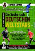 Die Suche nach deutschen Weltstars: der unbequeme Blick hinter die Kulissen des deutschen Jugend-Fußballs (eBook, ePUB)