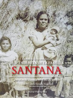 Descendencia de la familia Santana (eBook, ePUB) - Sánchez Sosa, Rodrigo