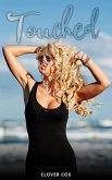 Touched (eBook, ePUB)