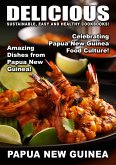 Delicious Papua New Guinea (Delicious Food, #8) (eBook, ePUB)