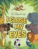 I Close My Eyes (eBook, ePUB)