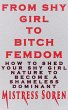 From Shy girl to Bitch Femdom: How to... - Bild 1