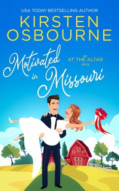 Motivated in Missouri (At the Altar, #27) (eBook, ePUB) - Osbourne, Kirsten