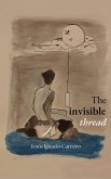 The Invisible Thread (eBook, ePUB)