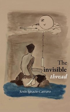 The Invisible Thread (eBook, ePUB) - Carrero, Jesús Ignacio