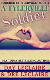 A Tylerville Soldier (Touched By Tylerville...., #4) (eBook, ePUB)