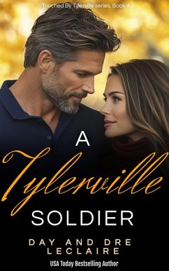 Cover A Tylerville Soldier (Touched By Tylerville...., #4) (eBook, ePUB)