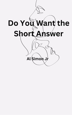 Cover Do You Want The Short Answer (eBook, ePUB)