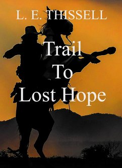Cover Trail To Lost Hope (eBook, ePUB)