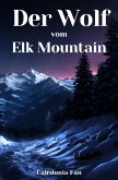 Der Wolf vom Elk Mountain (eBook, ePUB)