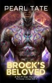 Brock's Beloved - A Sci-Fi Alien Romance (The Quasar Lineage, #10) (eBook, ePUB)