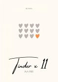 Tinder x 11 (eBook, ePUB)