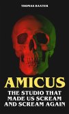 Amicus - The Studio That Made Us Scream and Scream Again (eBook, ePUB)