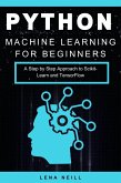 Python Machine Learning for Beginners: A Step by Step Approach to Scikit-Learn and TensorFlow (eBook, ePUB)