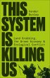This System is Killing Us (eBook, ePUB) - Bild 1