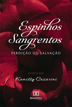 Espinhos Sangrentos (eBook, ePUB) - Cezarini, Kamilly