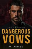 Dangerous Vows (eBook, ePUB)