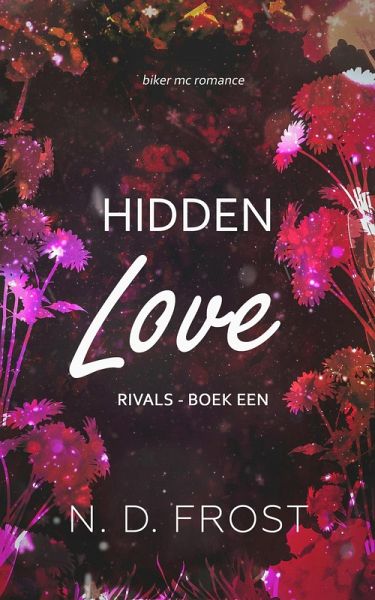 Hidden Love (Rivals, #1) (eBook, ePUB) Hidden Love (Rivals, #1) (eBook, ePUB)