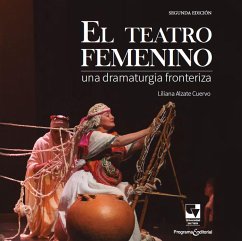 El teatro femenino (eBook, PDF) - Alzate Cuervo, Liliana