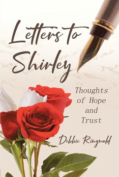 Letters to Shirley (eBook, ePUB) - Ringwald, Debbie